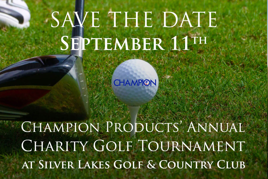 Champion Products’ Annual Charity Golf Tournament